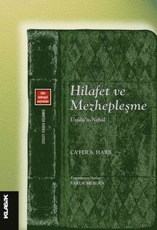 Hilafet Ve Mezhepleşme & Usûlü'n-Nihal