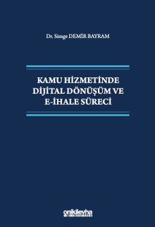 Kamu Hizmetinde Dijital Dönüşüm ve E-İhale Sürec
