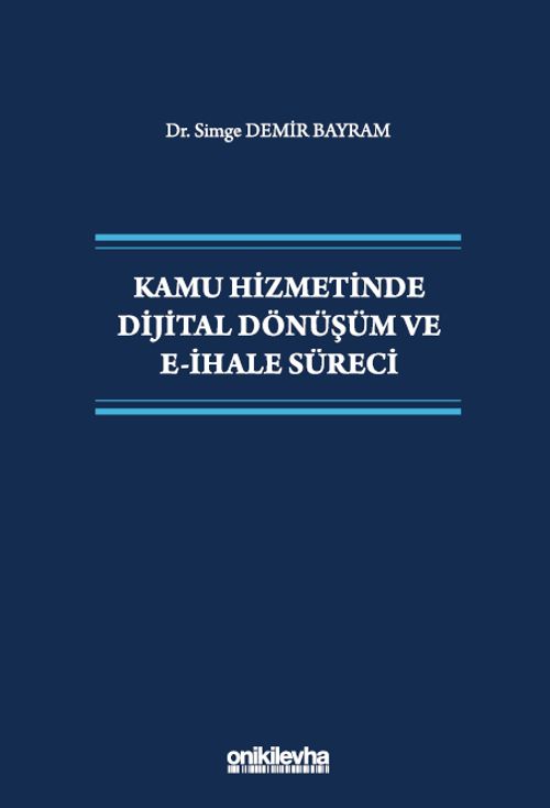 Kamu Hizmetinde Dijital Dönüşüm ve E-İhale Sürec
