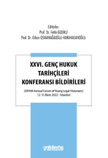 XXVI. Genç Hukuk Tarihçileri Konferansı Bildirileri