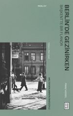 Berlin'de Gezinirken & Başkentte Bir Flanör