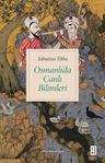 Tabiattan Tıbba Osmanlı'da Canlı Bilimleri