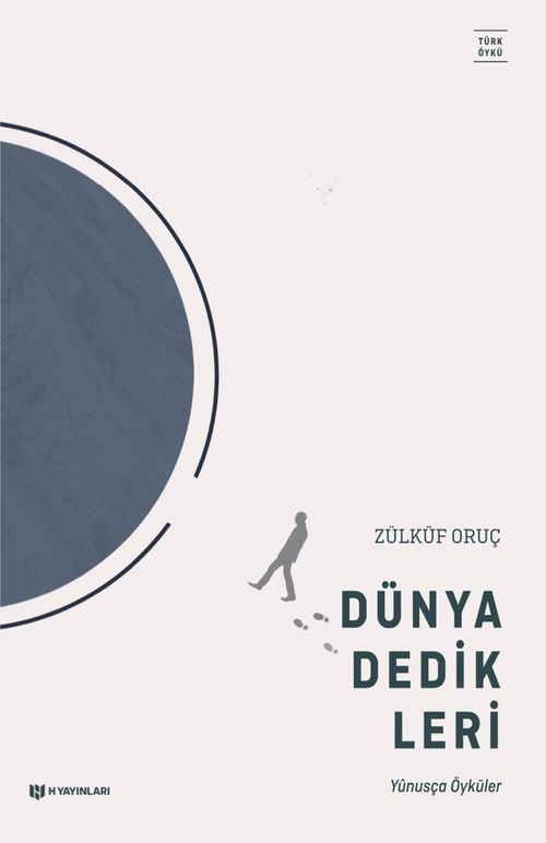 Dünya Dedikleri & Yûnusça Öyküler