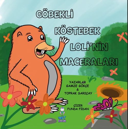 Göbekli Köstebek Loli'nin Maceraları