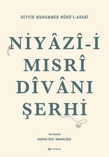 Niyazi-i Mısri Divanı Şerhi