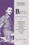 Bertolt Brecht Bütün Oyunları 3 (Ciltli)