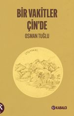 Bir Vakitler Çin'de