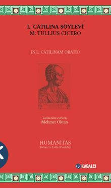 L. Catılına Söylevi & In L. Catilinam Oratio