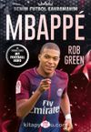 Mbappe / Benim Futbol Kahramanım