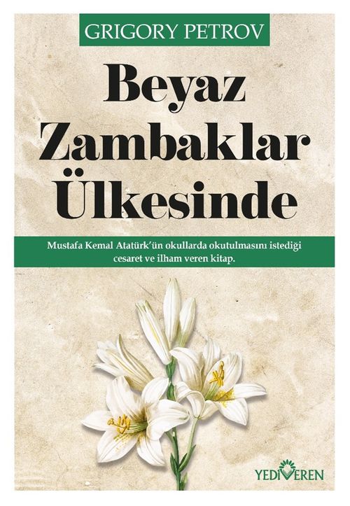 Beyaz Zambaklar Ülkesinde