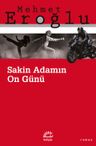 Sakin Adamın On Günü