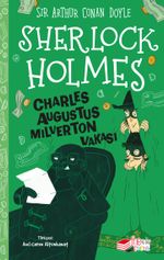 Sherlock Holmes / Charles Augustus Milverton Vakası