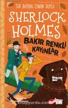 Sherlock Holmes / Bakır Renkli Kayınlar