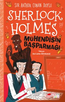 Sherlock Holmes / Mühendisin Başparmağı