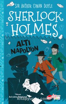 Sherlock Holmes / Altı Napolyon