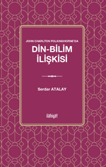 John Charlton Polkinghorne'da Din-Bilim İlişkisi