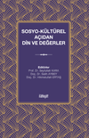 Sosyo-K&uuml;lt&uuml;rel A&ccedil;ıdan Din ve Değerler