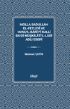 Molla Sadullah el-Fetlev&icirc; ve &lsquo;Avnu'l-Bar&icirc; f&icirc; Halli Ba&lsquo;di M&uuml;şkilati'l-Lar&icirc; Adlı Eseri