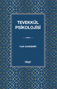 Tevekkül Psikolojisi
