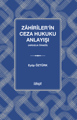 Zahirîler'in Ceza Hukuku Anlayışı  (Hırsızlık Örneği)