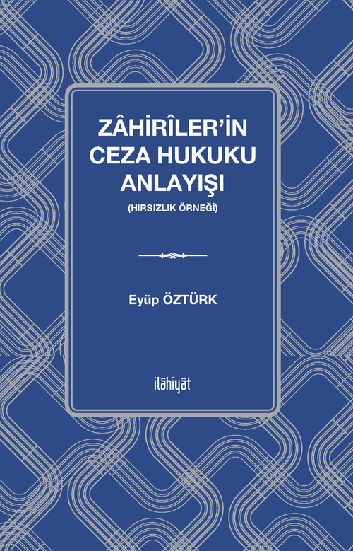 Zahirîler'in Ceza Hukuku Anlayışı  (Hırsızlık Örneği)