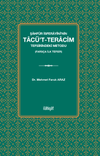 Şahf&ucirc;r İsferay&icirc;n&icirc;'nin Tac&uuml;'t-Teracim Tefsirindeki Metodu (Fars&ccedil;a İlk Tefsir)