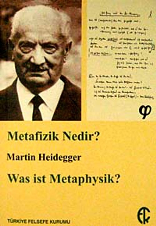 Metafizik Nedir? & Was ist Metaphysik?