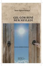 Gel Gör Beni Nur Neyledi