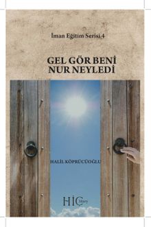 Gel Gör Beni Nur Neyledi