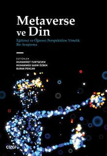 Metaverse ve Din & Eğitimci ve Öğrenci Perspektifine Yönelik Bir Araştırma