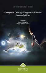 Gezegenin Geleceği: Kaygılar ve Umutlar & Seçme Öyküler