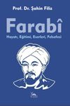 Farabi & Hayatı, Eğitimi, Eserleri, Felsefesi