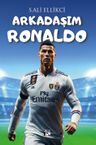 Arkadaşım Ronaldo