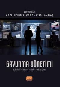 Savunma Yönetimi & Disiplinlerarası Bir Yaklaşım