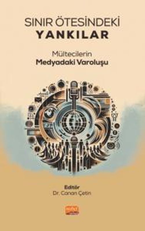 Sınır Ötesindeki Yankılar & Mültecilerin Medyadaki Varoluşu