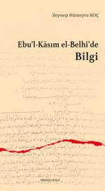 Ebu'l-Kāsım el-Belhî'de Bilgi