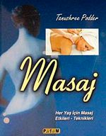 Masaj & Her Yaş İçin Masaj Etkileri-Teknikleri