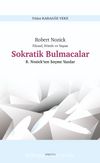 Robert Nozick Filozof, Felsefe ve Yaşam Sokratik Bulmacalar R. Nozick’ten Seçme Yazılar