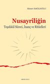 Nusayr&icirc;liğin Teşekk&uuml;l S&uuml;reci, İnan&ccedil; ve Rit&uuml;elleri