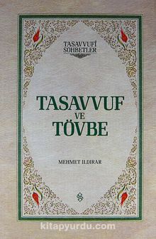 Tasavvuf ve Tövbe (Ciltli) - Mehmet Ildırar