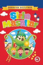 Şirin Masallar / Karakter Geliştiren Masallar