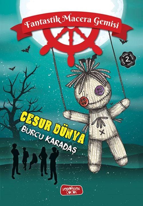 Fantastik Macera Gemisi / Cesur Dünya