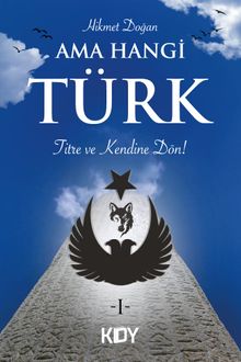 Ama Hangi Türk 1 & Titre ve Kendine Dön!