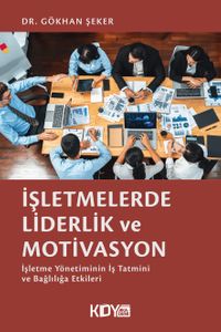 İşletmelerde Liderlik ve Motivasyon