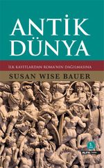 Antik Dünya & İlk Kayıtlardan Roma'nın Dağılmasına