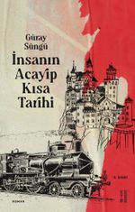 İnsanın Acayip Kısa Tarihi