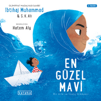 En Güzel Mavi & Bir Aile ve İnanç Hikayesi