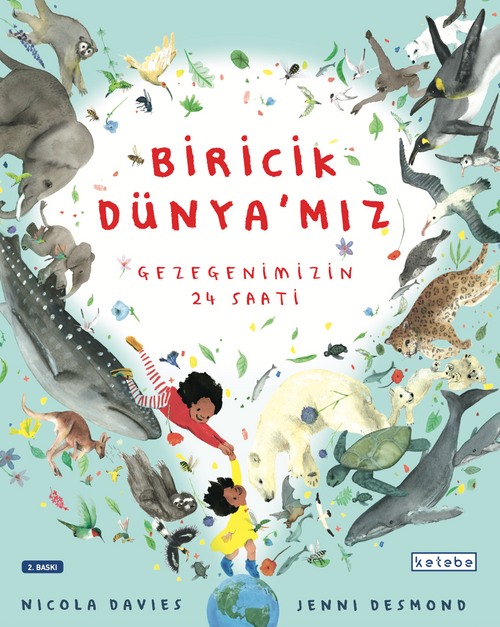 Biricik Dünya'mız & Gezegenimizin 24 Saati