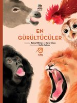 En Gürültücüler / Süper Hayvanlar Serisi