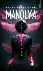 Manolya & Lanetli Kalp